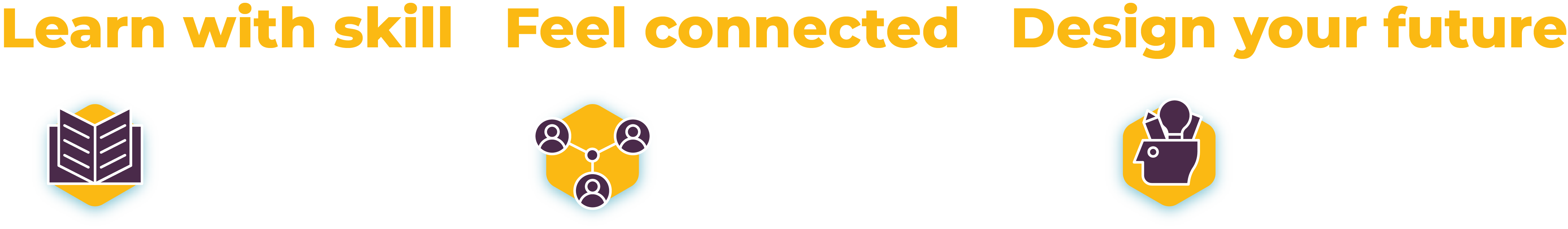 Learn, Connect, Design